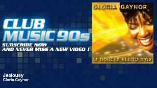 Gloria Gaynor  Jealousy  ClubMusic90s [upl. by Ahsien]