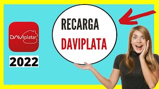 🎁Aprende Cómo meterle plata a mi Daviplata  Recargar Daviplata 2022 [upl. by Ethel705]