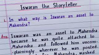 In what way is Iswaran an asset to Mahendra  Iswaran the Storyteller  Class 9 Supplimentary [upl. by Kevyn]