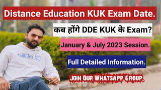 KUK Distance January amp July 2023 Session exam date DDE KUK 2023 Exam Date कब होंगे Exam kuk [upl. by Notseh302]