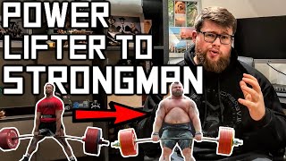 How to Transition from Powerlifting to Strongman [upl. by Airdnax774]