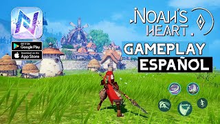 NOAHS HEART  El próximo gran MMORPG Un vistazo a la BETA  Gameplay Español [upl. by Cordell]