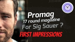 Promag sig sauer p320c 9mm 17round magazine first impression [upl. by Eirased]