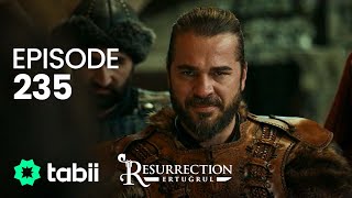 Resurrection Ertuğrul  Episode 235 [upl. by Laine217]