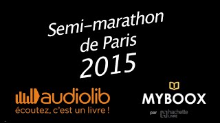 Semi marathon de Paris  courez avec Audiolib [upl. by Leoni]