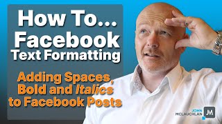 Facebook Text Formatting How To Add Spaces Bold amp Italics in Facebook Posts [upl. by Marmaduke]