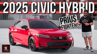 The 2025 Honda Civic Sport Touring Is A Suave Hybrid Rival To The Toyota Prius [upl. by Ynahteb]