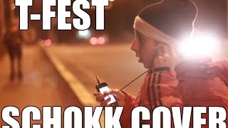 TFEST  Outro SCHOKK Cover [upl. by Nelad]