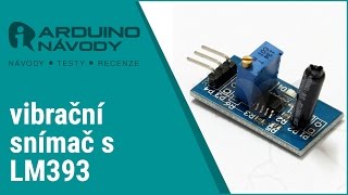 Arduino návody  Vibrační snímač [upl. by Otit]