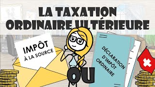 Frontalier ou permis B  La taxation ordinaire ultérieure  Une économie dimpôt [upl. by Niahs]