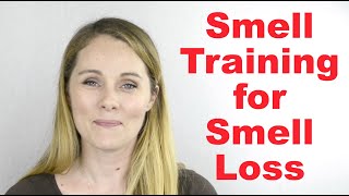 Smell Training to Recover From Smell Loss Anosmia [upl. by Napier]