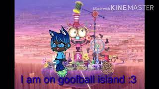 Goofball island 3 [upl. by Cerelly619]