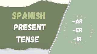 Spanish Present Tense  How to conjugate verbs  Spanish Grammar [upl. by Golding]