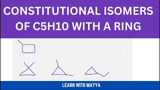 Constitutional Isomers Structural Isomers for C5H10 With A Ring [upl. by Aseretairam]