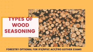 UNITVTypes of wood seasoning Air seasoning and kiln seasoning [upl. by Apur]