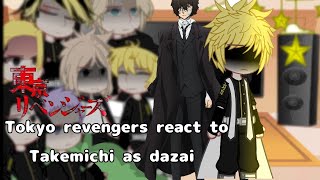 Tokyo revengers react to takemichi as dazai osamu im hope you enjoyed ✨✨ [upl. by Philippe]