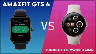 Amazfit GTS 4 vs Google Pixel Watch 3 41mm Comparison [upl. by Atinnor]