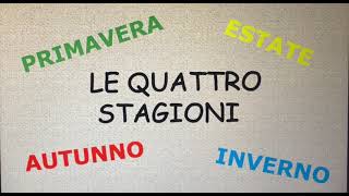 quot LE QUATTRO STAGIONIquot poesia per bambini [upl. by O'Hara]