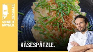 Schnelles Käsespätzle Rezept von Steffen Henssler [upl. by Merrick549]