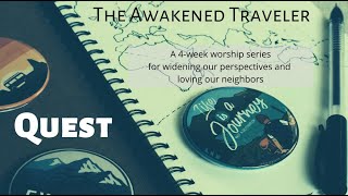 Quest The Awakened Traveler  Worship Series from Dr Marcia McFee [upl. by Euqina217]