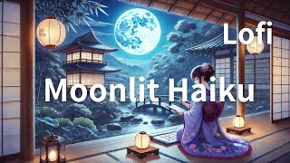 Moonlit Haiku [upl. by Alamat]