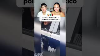 Cuando asaltan a la policía en México 😂🇲🇽 [upl. by Danais305]