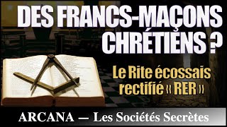 Le Rite écossais rectifié  Une francmaçonnerie chrétienne [upl. by Atoiyanap420]