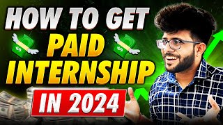 How to get PAID Internship in 2024 as a College Students 👨‍💻✅ [upl. by Alekat]