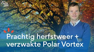 LIVE DROOG EN ZONNIG HERFSTWEER OP KOMST  UPDATE POLAR VORTEX [upl. by Adebayo]