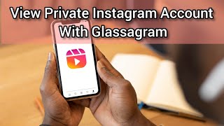 How To View Private Instagram Account In 20242025 With Glassagram [upl. by Katrine]