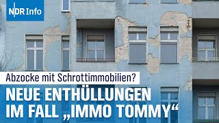 Abzocke mit Schrottimmobilien – Neues im Fall von Finfluencer quotImmoTommyquot  NDR Info [upl. by Onitnelav]