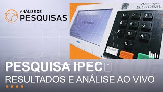 Pesquisa Ipec ao vivo Lula tem 47 e Bolsonaro 31 no primeiro turno l Análise de Pesquisas [upl. by Yahsel]