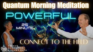 25 Min Morning Meditation Manifest the Life you Want and Deserve [upl. by Ritch]