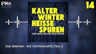 Joe Jenkins – Die Visitenkarte Teil 1  HörbuchAdventskalender 14 [upl. by Jayne268]