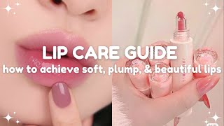 lip care guide how to achieve soft plump and beautiful lips [upl. by Cindy786]