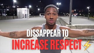 Use Absence To INCREASE RESPECT [upl. by Chase]