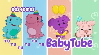 BabyTube  Nós Somos BabyTube [upl. by Ignatius]