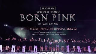 BLACKPINK – WORLD TOUR BORN PINK IN CINEMAS MAIN TRAILER [upl. by Raddatz]