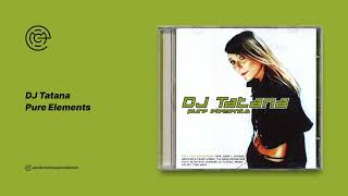 DJ Tatana  Pure Elements 2000 [upl. by Cod]