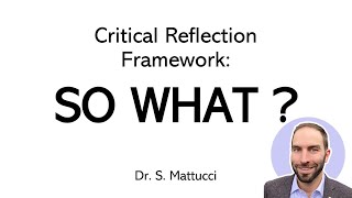 So What  Critical Reflection Framework  Part 2 [upl. by Nels]