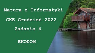 Matura z Informatyki Próbna CKE Grudzień 2022  zadanie 4 [upl. by Kirtap]