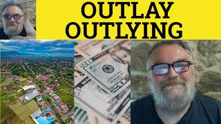 🔵 Outlay Meaning  Outlying Definition  Outlay vs Outlying Examples  Outlie or Outlay  Essentials [upl. by Alemac669]