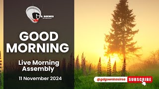 Live Morning Assembly  11 November 2024  Goenkan Prime Tv [upl. by Ahselrac]