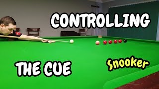 Snooker Controlling The Cue  Coaching  Training [upl. by Secrest]