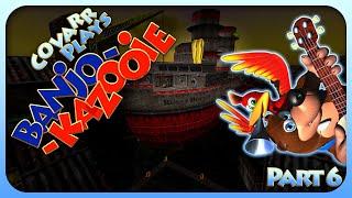 Im on a Boat  BanjoKazooie Part 6 [upl. by Hadeis147]