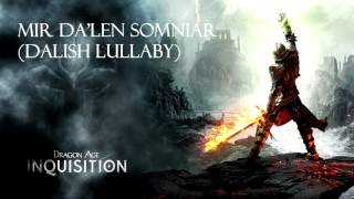 Mir Dalen Somniar Dragon Age Dalish Lullaby [upl. by Coletta437]