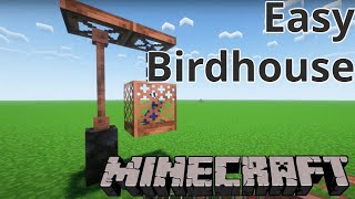 Minecraft Easy Birdhouse [upl. by Guy]