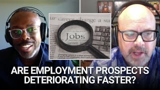 Are Employment Prospects Deteriorating Faster [upl. by Noryk128]