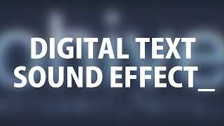 Digital Text Sound [upl. by Uzzia]