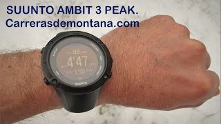 Suunto Ambit3 Peak review Reloj gps trail running y montaña Análisis y comparativa por Mayayo [upl. by Abdul]